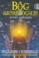 Bóg Astrologiem - Armstrong John W. [KSIĄŻKA]