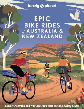 Epic Bike Rides Of Australia/New Zealand [KSIĄŻKA]