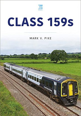 Class 159s - Mark Pike [KSIĄŻKA]