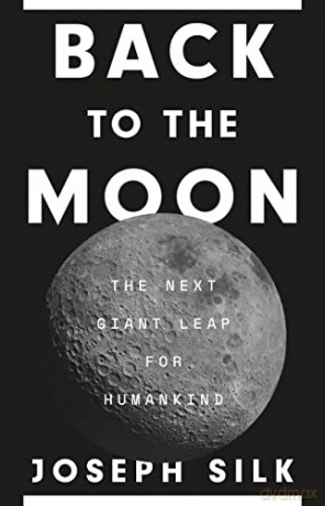 Back To The Moon 8211 The Next Giant [KSIĄŻKA]