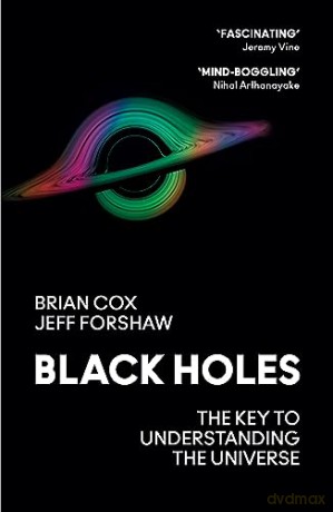 Black Holes - Brian Cox [KSIĄŻKA]