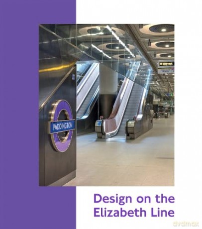 Design On The Elizabeth Line - Unknown [KSIĄŻKA]
