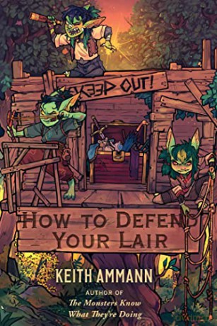 How To Defend Your Lair - Keith Ammann [KSIĄŻKA]
