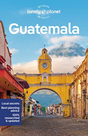 Guatemala - Lonely Planet [KSIĄŻKA]