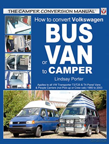 How To Convert Volkswagen Bus Or Van To - Lindsay Porter [KSIĄŻKA]