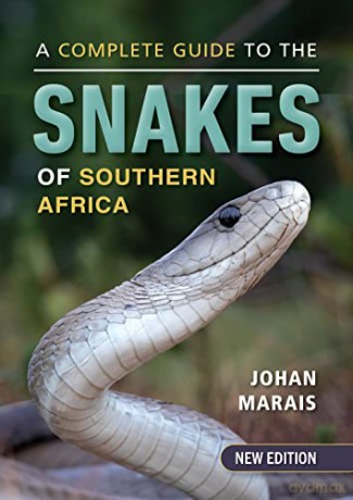 Complete Guide To The Snakes Of Southern - Johan Marais [KSIĄŻKA]