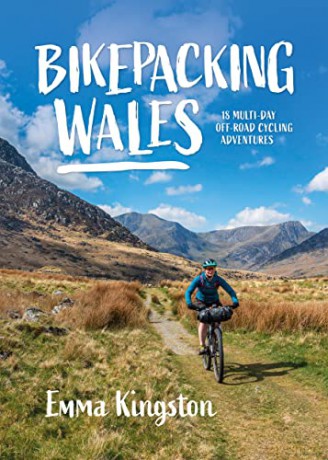 Bikepacking Wales - Emma Kingston [KSIĄŻKA]