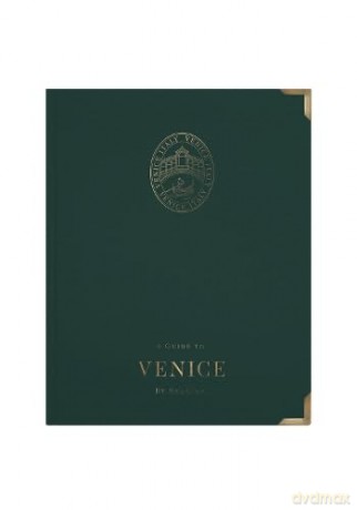 Guide To Venice By Seasons [KSIĄŻKA]