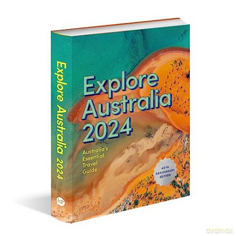 Explore Australia 2024 - Hardie Grant Explore [KSIĄŻKA]