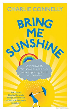 Bring Me Sunshine - Charlie Connelly [KSIĄŻKA]