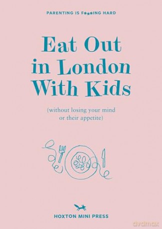 Eat Out In London With Kids - Emmy Watts [KSIĄŻKA]