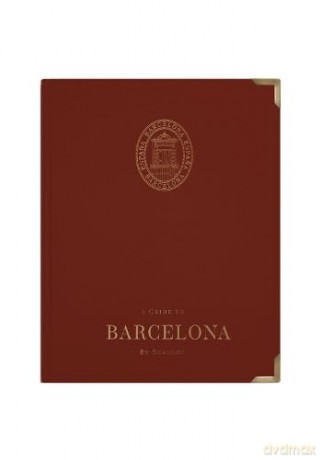 Guide To Barcelona By Seasons [KSIĄŻKA]