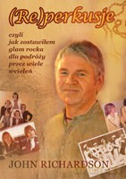 Reperkusje czyli jak zostawiłem glam rocka dla podróży przez wiele wcieleń - Richardson John [KSIĄŻKA]