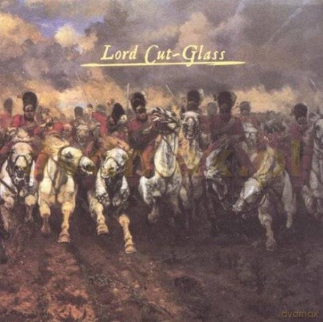 Lord Cut-Glass: Lord Cut-Glass [CD]