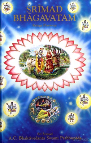 Śrimad Bhagavatam, księga pierwsza - A.C.Bhaktivedanta Swami Prabhupada [KSIĄŻKA]