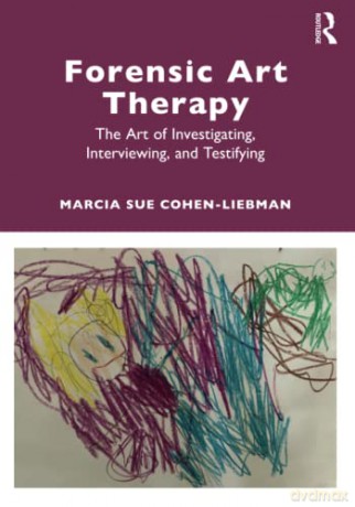 Forensic Art Therapy - Marci Cohen-Liebman [KSIĄŻKA]