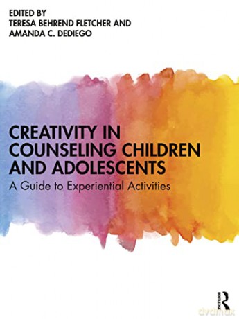 Creativity In Counseling Children A - Fletcher [KSIĄŻKA]