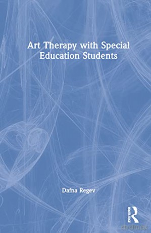 Art Therapy With Special Education Stude - Dafna Regev [KSIĄŻKA]