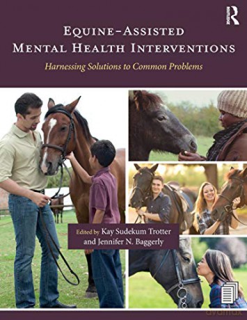 Equineassisted Mental Health Interventio - Kay Sudekum Trotter [KSIĄŻKA]