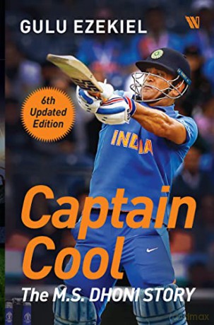 Captain Cool The Ms Dhoni Story - Gulu Ezekiel [KSIĄŻKA]