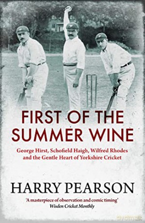 First Of The Summer Wine - Harry Pearson [KSIĄŻKA]
