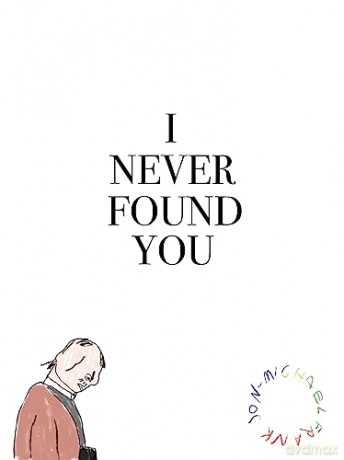 I Never Found You [KSIĄŻKA]