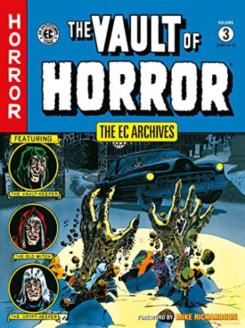 The Ec Archives Vault Of Horror Volume 3 - Al Feldstein [KSIĄŻKA]