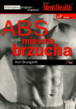 abs czyli miesnie brzucha - brunghardt kurt [KSIĄŻKA]