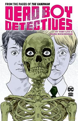 Dead Boy Detectives By Toby Litt Mark Bu - Toby Litt [KSIĄŻKA]