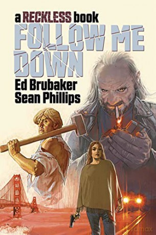 Follow Me Down A Reckless Book 5 - Ed Brubaker [KSIĄŻKA]