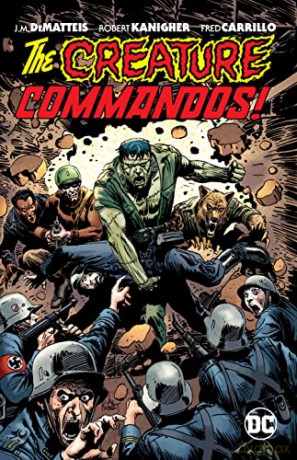 Creature Commandos New Edition - J. M. Dematteis [KSIĄŻKA]
