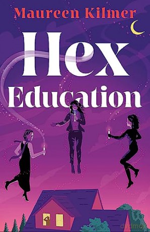 Hex Education - Maureen Kilmer [KSIĄŻKA]