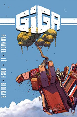 Giga The Complete Series - Alex Paknadel [KSIĄŻKA]