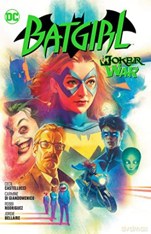 Batgirl Vol 8 The Joker War - Cecil Castellucci [KSIĄŻKA]
