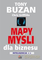 Mapy myśli dla biznesu - Buzan Tony, Griffiths Chris [KSIĄŻKA]