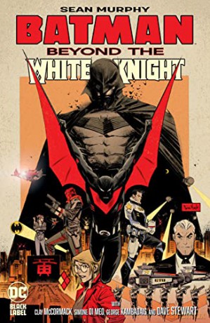 Batman Beyond The White Knight - Sean Murphy [KSIĄŻKA]