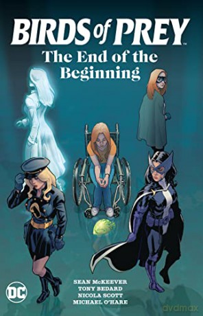 Birds Of Prey The End Of The Beginning - Sean Mckeever [KSIĄŻKA]