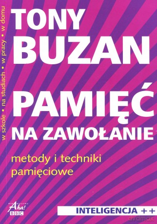 Pamięć na zawołanie - Buzan Tony [KSIĄŻKA]