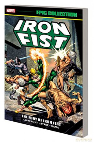 Fury Of Iron Fist - C Et Al Claremont [KSIĄŻKA]