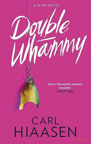 Double Whammy - Carl Hiaasen [KSIĄŻKA]