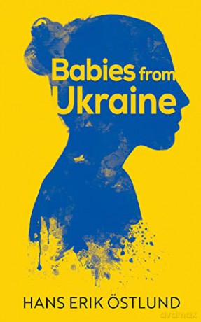 Babies From Ukraine - Hans Erik Stlund [KSIĄŻKA]