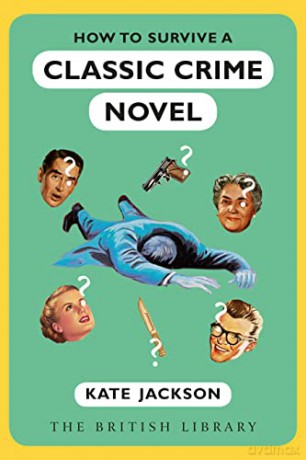 How To Survive A Classic Crime Novel - Kate Jackson [KSIĄŻKA]