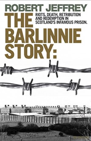 Barlinnie Story - Robert Jeffrey [KSIĄŻKA]