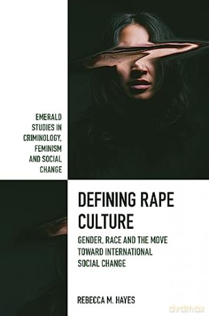 Defining Rape Culture - Rebecca M. Hayes [KSIĄŻKA]
