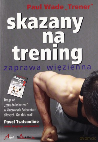 Skazany na trening - Wade Paul "Coach" [KSIĄŻKA]