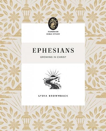 Ephesians Growing In Christ [KSIĄŻKA]