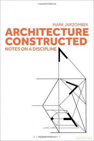 Architecture Constructed - Mark Jarzombek [KSIĄŻKA]