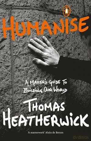 Humanise - Thomas Heatherwick [KSIĄŻKA]
