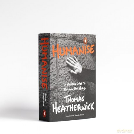 Humanise - Thomas Heatherwick [KSIĄŻKA]