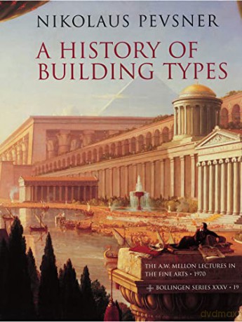 History Of Building Types - Nikolaus Pevsner [KSIĄŻKA]
